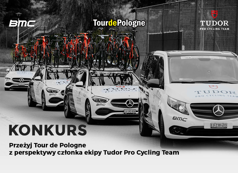 Konkurs: Przeżyj Tour de Pologne z Perspektywy Członka Ekipy Tudor Pro Cycling Team